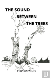 The Sound Between The Trees