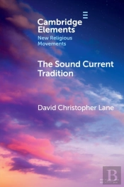 The Sound Current Tradition