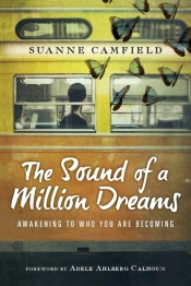 The Sound Of A Million Dreams Â€“ Awakening To Who You Are Becoming