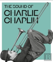 The Sound Of Charlie Chaplin