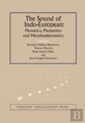 The Sound Of Indo-European