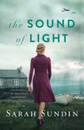 The Sound Of Light Â€“ A Novel