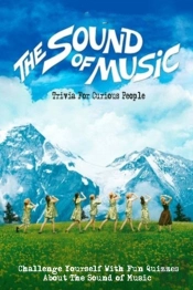 The Sound Of Music Trivia For Curious People