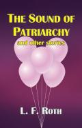 The Sound Of Patriarchy And Other Stories