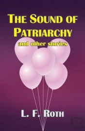 The Sound Of Patriarchy And Other Stories