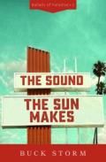 The Sound The Sun Makes