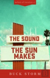The Sound The Sun Makes