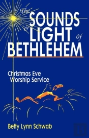 The Sounds And Light Of Bethlehem