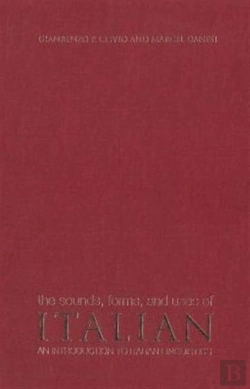 Bertrand.pt - The Sounds, Forms, And Uses Of Italian