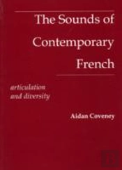 The Sounds Of Contemporary French