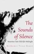 The Sounds Of Silence. Mauritian Tales Told After Midnight