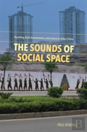 The Sounds Of Social Space