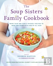 The Soup Sisters Family Cookbook