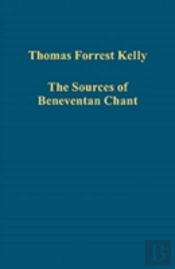 The Sources Of Beneventan Chant