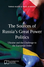The Sources Of Russia'S Great Power Politics