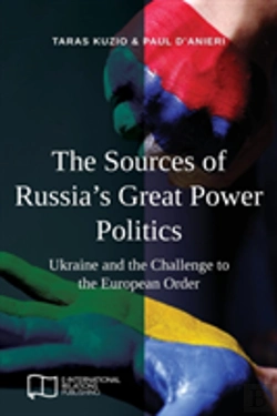 Bertrand.pt - The Sources Of Russia'S Great Power Politics