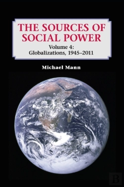 Bertrand.pt - The Sources Of Social Power: Volume 4, Globalizations, 1945â€“2011