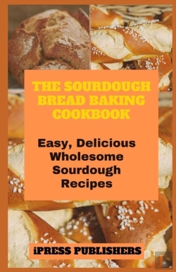 Bertrand.pt - The Sourdough Bread Baking Cookbook