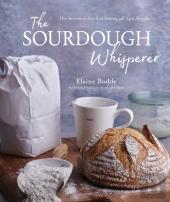 The Sourdough Whisperer
