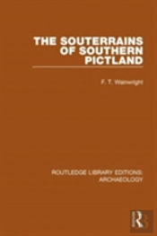 The Souterrains Of Southern Pictland