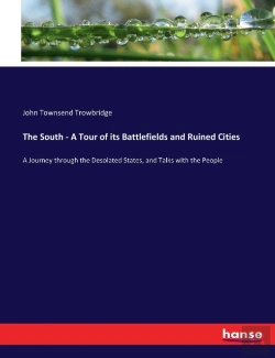 Bertrand.pt - The South - A Tour Of Its Battlefields And Ruined Cities