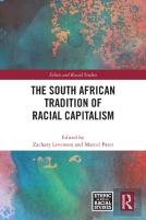 The South African Tradition Of Racial Capitalism