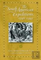 The South American Expeditions, 1540-1545