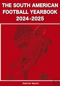 Bertrand.pt - The South American Football Yearbook 2024-2025