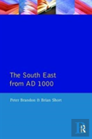 The South East From 1000 Ad