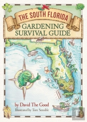 The South Florida Gardening Survival Guide