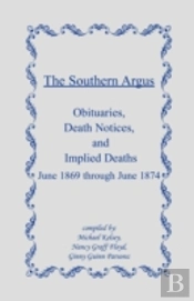 The Southern Argus: Obituaries, Death No