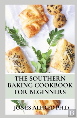 Bertrand.pt - The Southern Baking Cookbook For Beginners