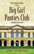The Southern Chapter Of The Big Girl Panties Club