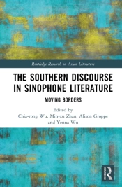 The Southern Discourse In Sinophone Literature