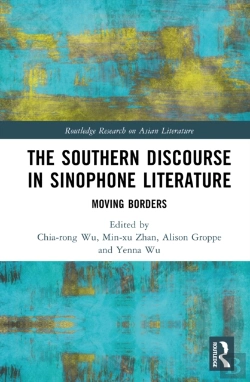 Bertrand.pt - The Southern Discourse In Sinophone Literature