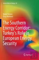 The Southern Energy Corridor: Turkey'S Role In European Energy Security