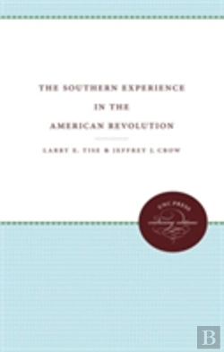 Bertrand.pt - The Southern Experience In The American Revolution
