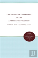 The Southern Experience In The American Revolution