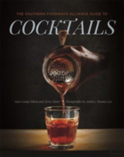Bertrand.pt - The Southern Foodways Alliance Guide To Cocktails