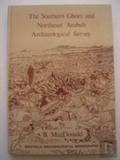 The Southern Ghors And Northeast Arabah Archaeological Survey