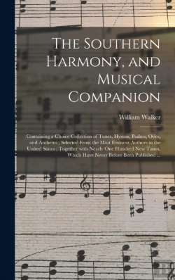 Bertrand.pt - The Southern Harmony, And Musical Companion