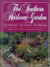 The Southern Heirloom Garden