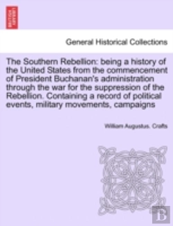 Bertrand.pt - The Southern Rebellion: Being A History