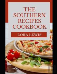 The Southern Recipes Cookbook