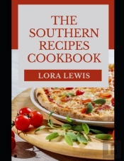 The Southern Recipes Cookbook