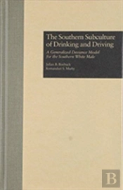 The Southern Subculture Of Drinking And Driving