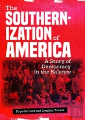 The Southernization Of America