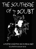 The Southside Of Doubt
