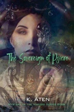 Bertrand.pt - The Sovereign Of Psiere - Mystery Of The Makers Series Book 1