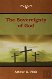 The Sovereignty Of God